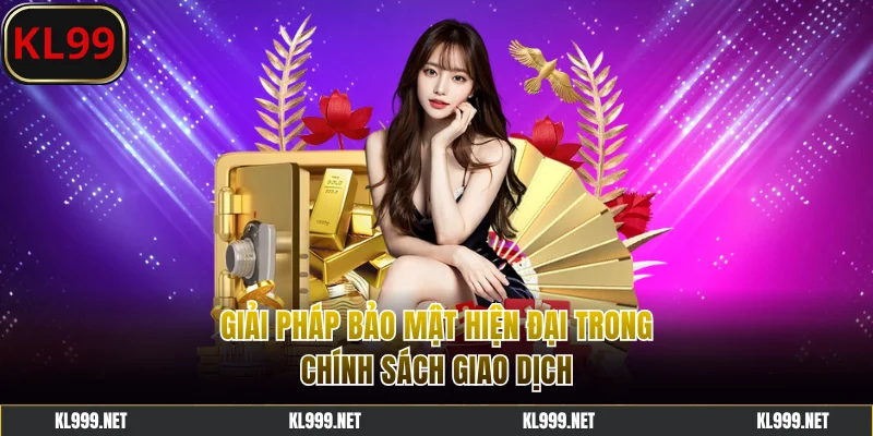 Giải pháp bảo mật trong chính sách giao dịch